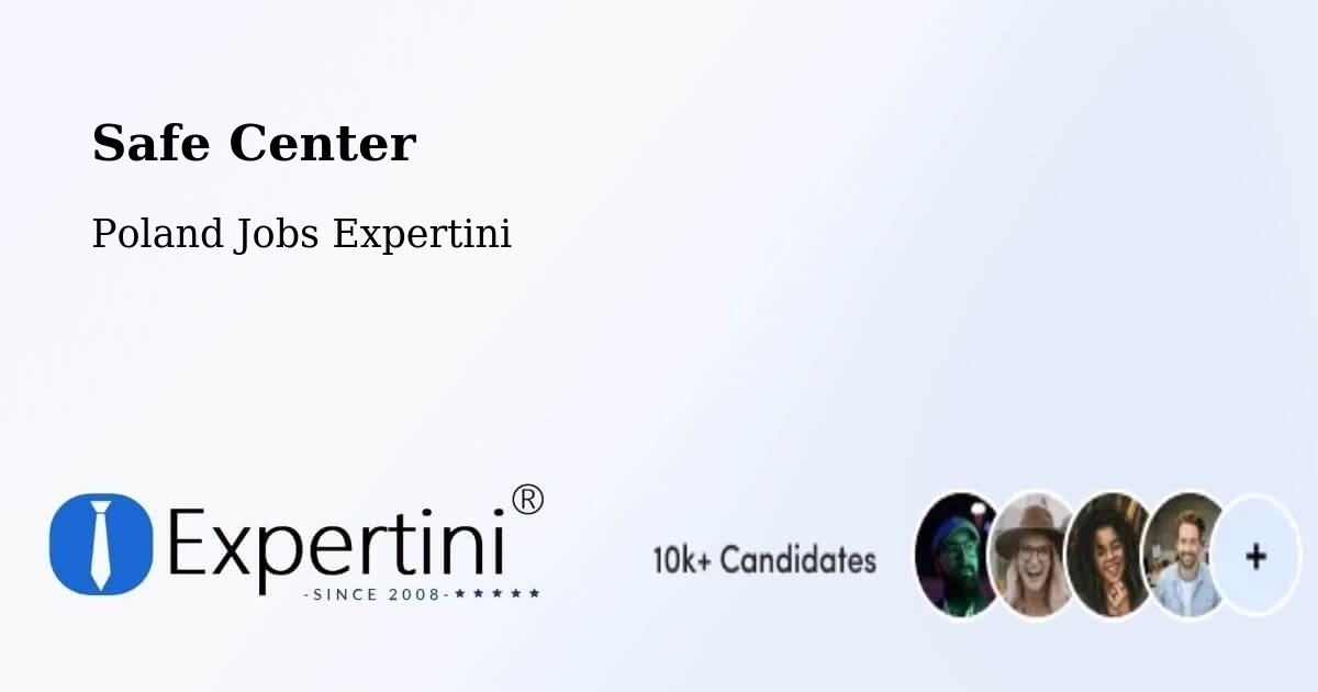 Safety Center – Pułtusk - Poland Jobs Expertini